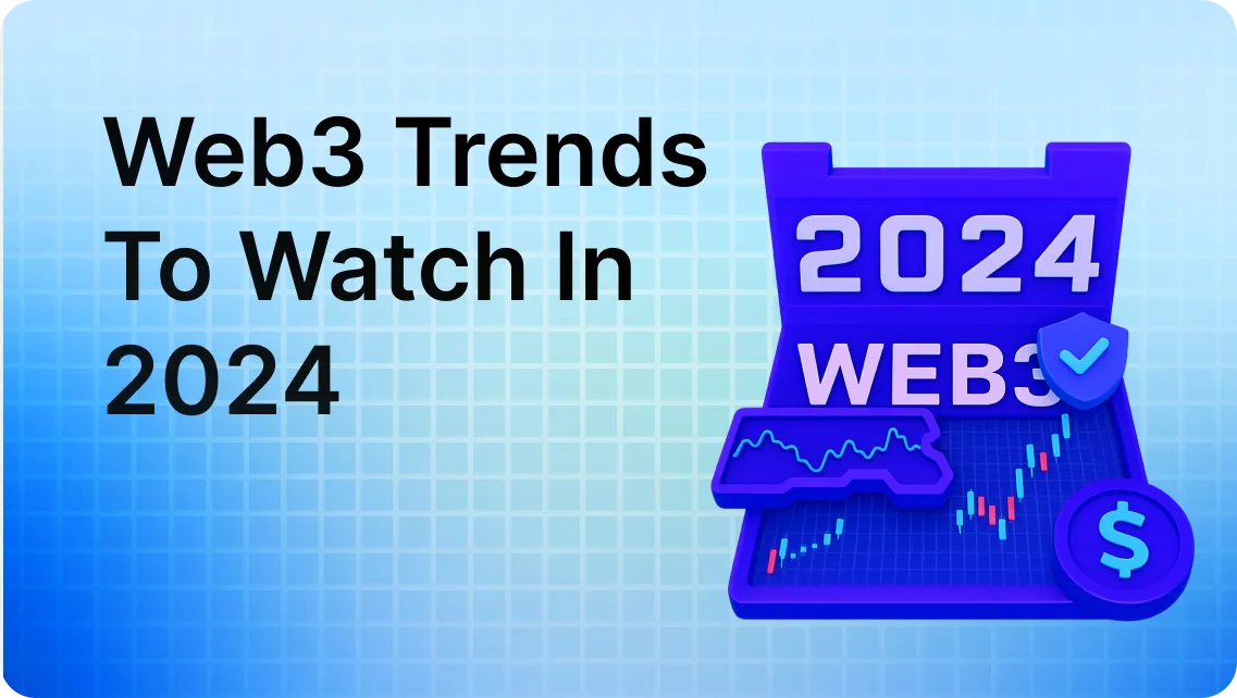 10 Web3 Trends That Will Change Everything in 2024 – Are You Prepared?