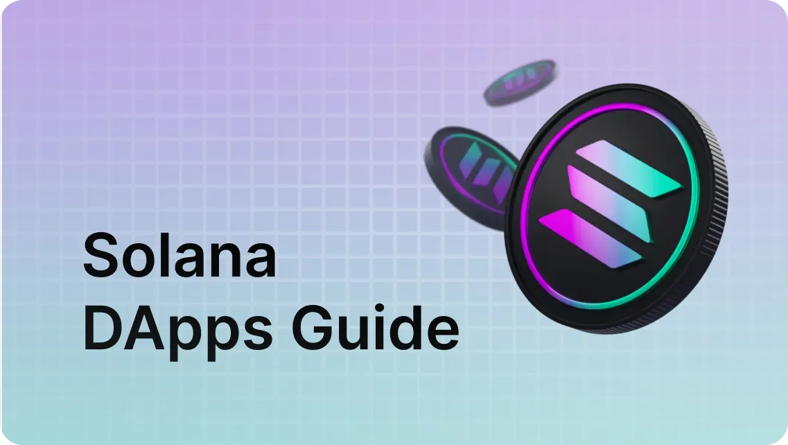 Build DApps on Solana Blockchain