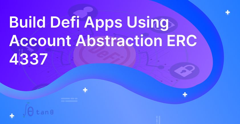 Build Defi apps using Account Abstraction ERC 4357