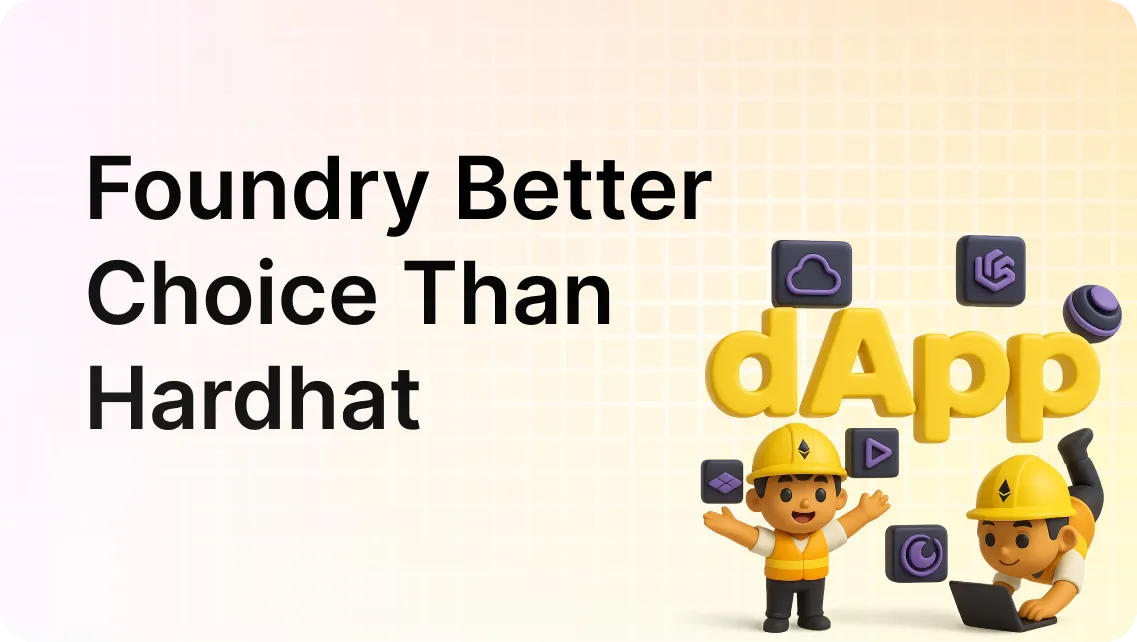 Creating dApp Using Foundry is Better Than the Hardhat Tool. Why and How?