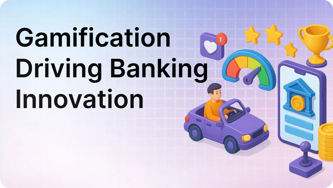 Gamification In Banking Stats,Trends and Examples
