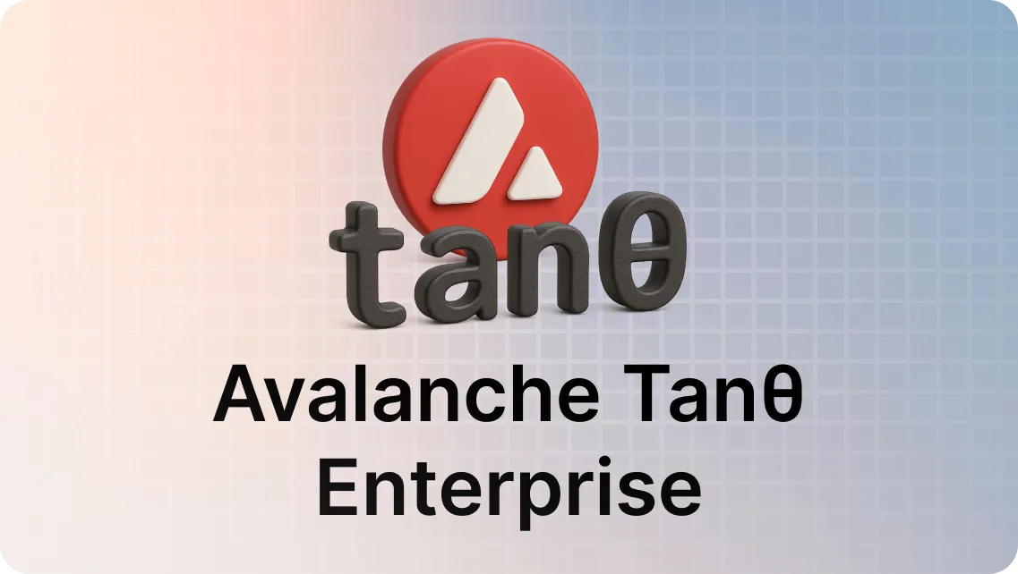 Introducing Avalanche On Tanθ - Enterprise-Grade Nodes And Subnets