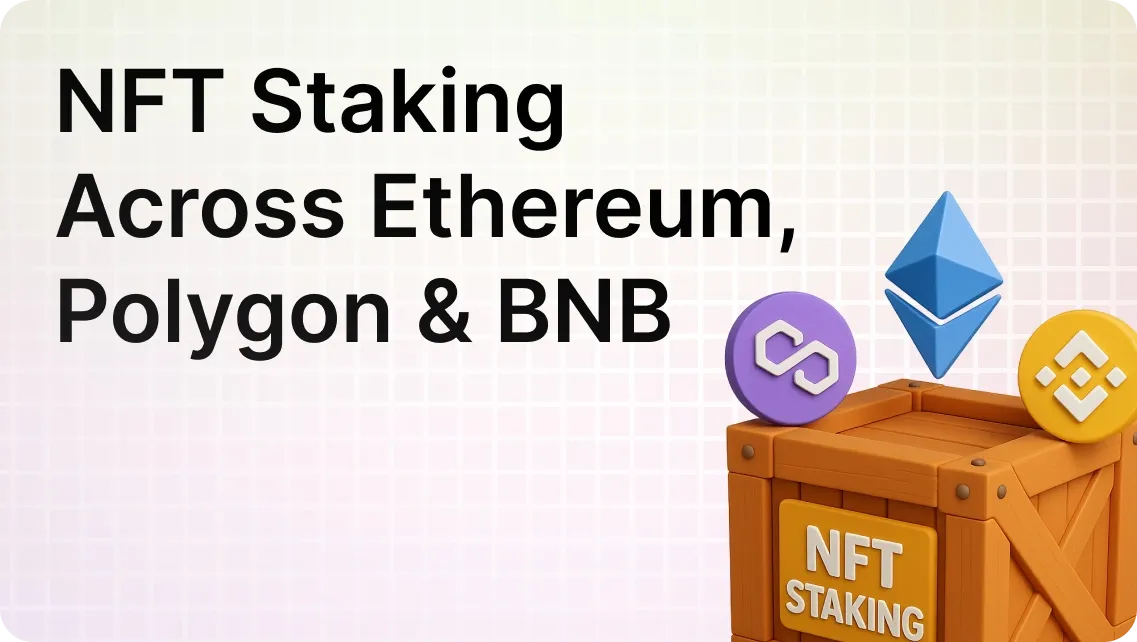 NFT Staking Platform Development on Ethereum vs Polygon vs BNB Chain