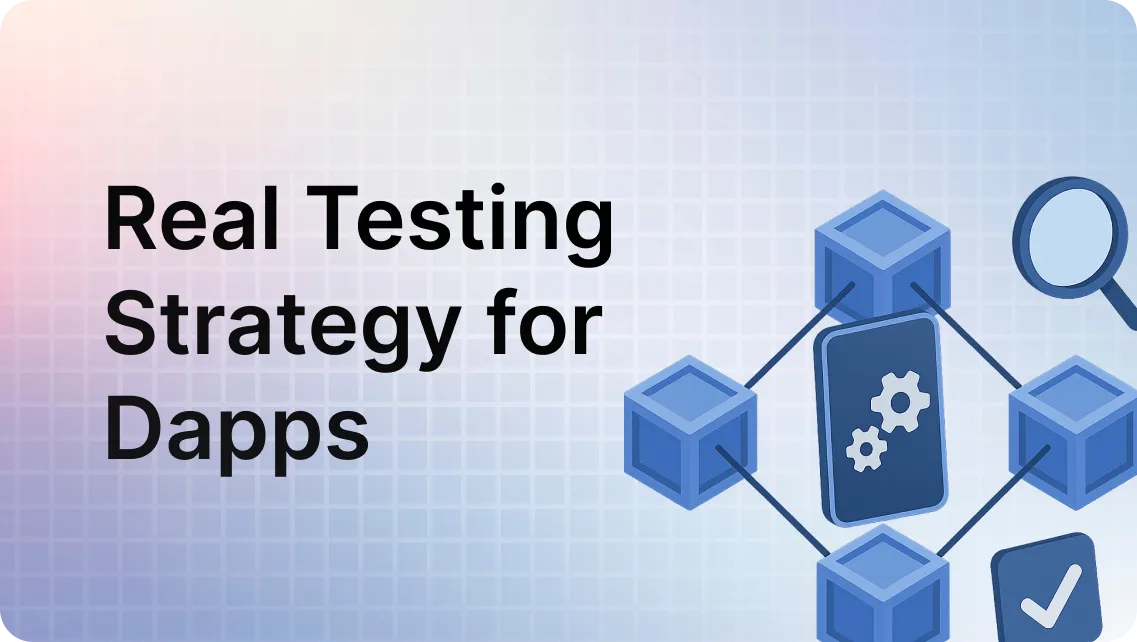 The Dapp testing strategies that Tanthetaa follows