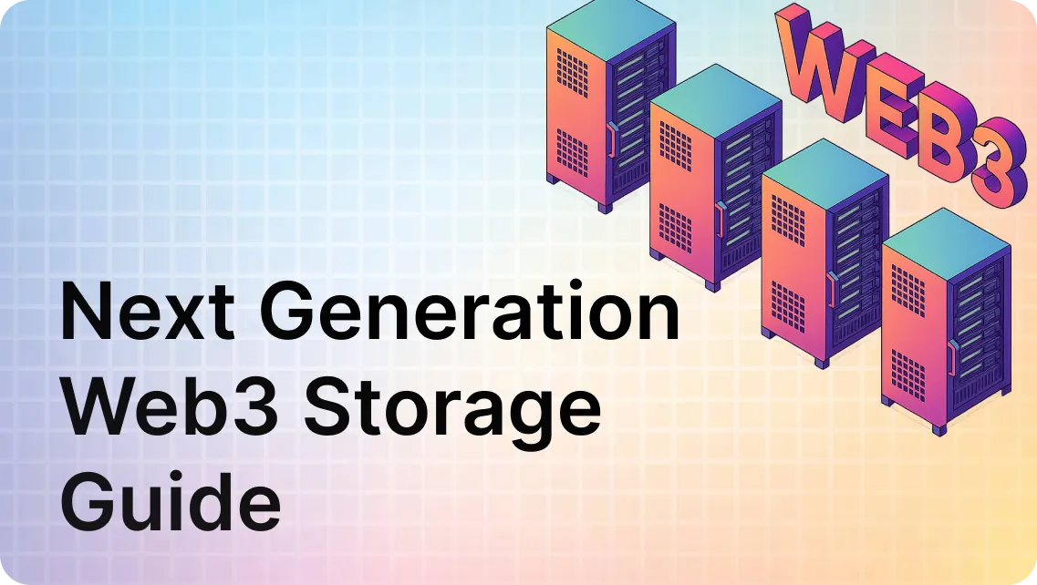 Web3 Storage - Navigating Next-Generation Choice
